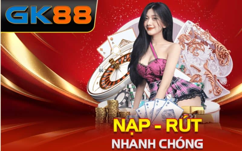 Nạp rút nhanh chóng với nhiều phương thức